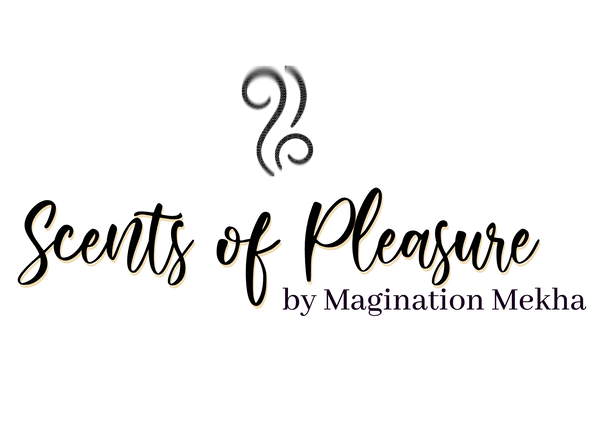 Scents of Pleasure 